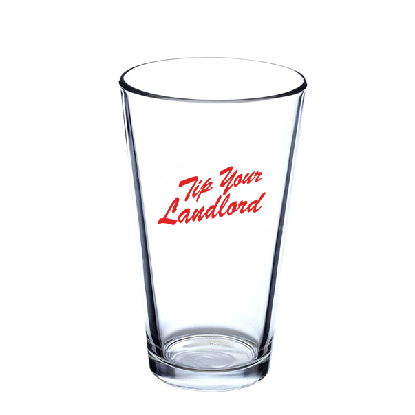 Tip Your Landlord Pint Glass
