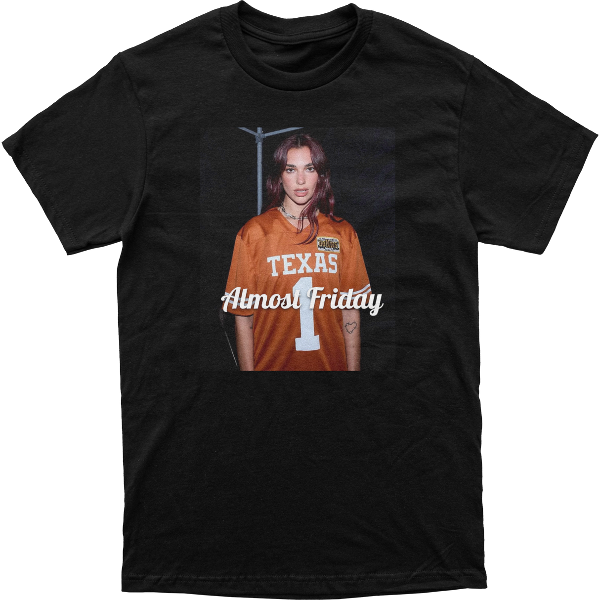 Almost Friday Dua Texas Tee