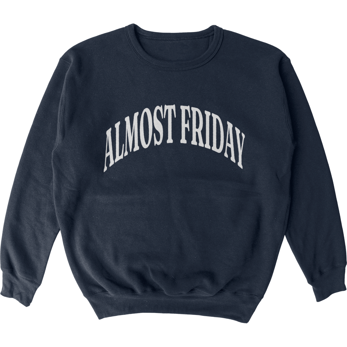 Almost Friday Campus Crewneck