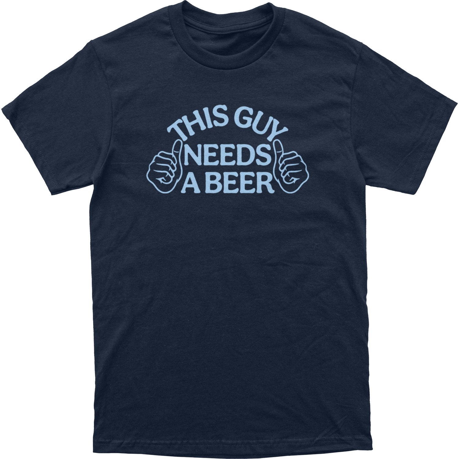 This Guy Needs a Beer Tee