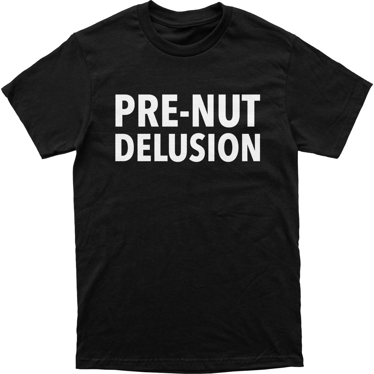 Pre-Nut Delusion Tee