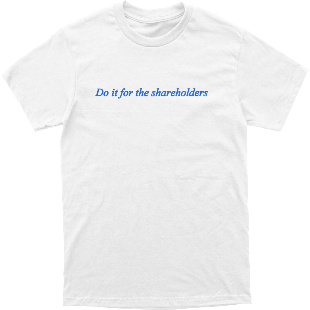 Shareholders Tee