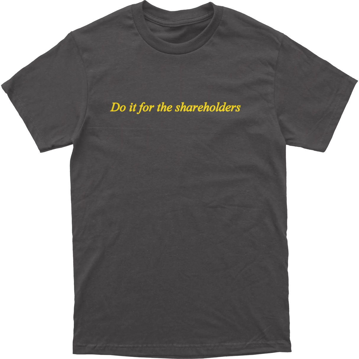 Shareholders Tee