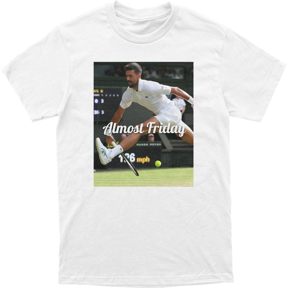 Almost Friday Novak Between the Legs Tee