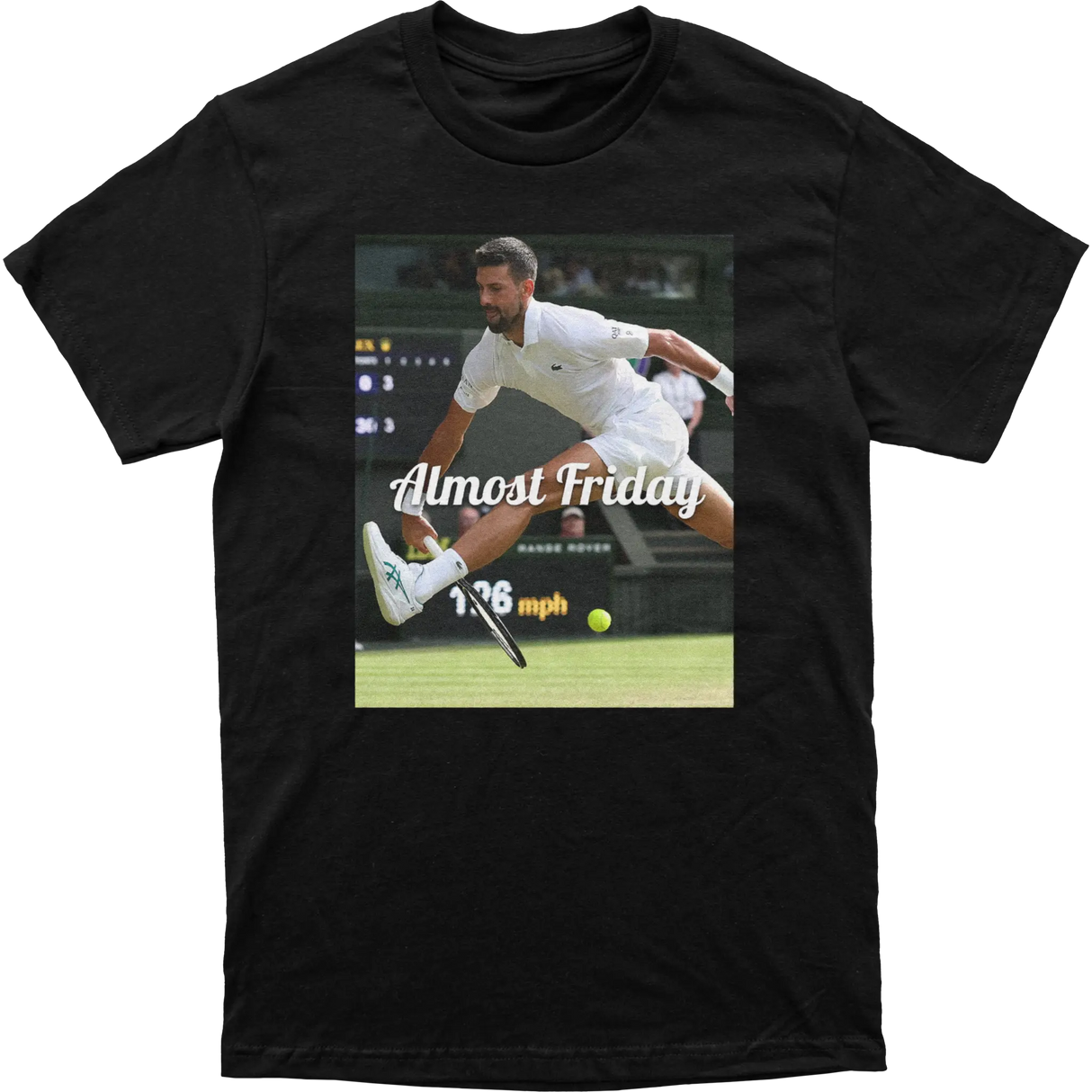 Almost Friday Novak Between the Legs Tee