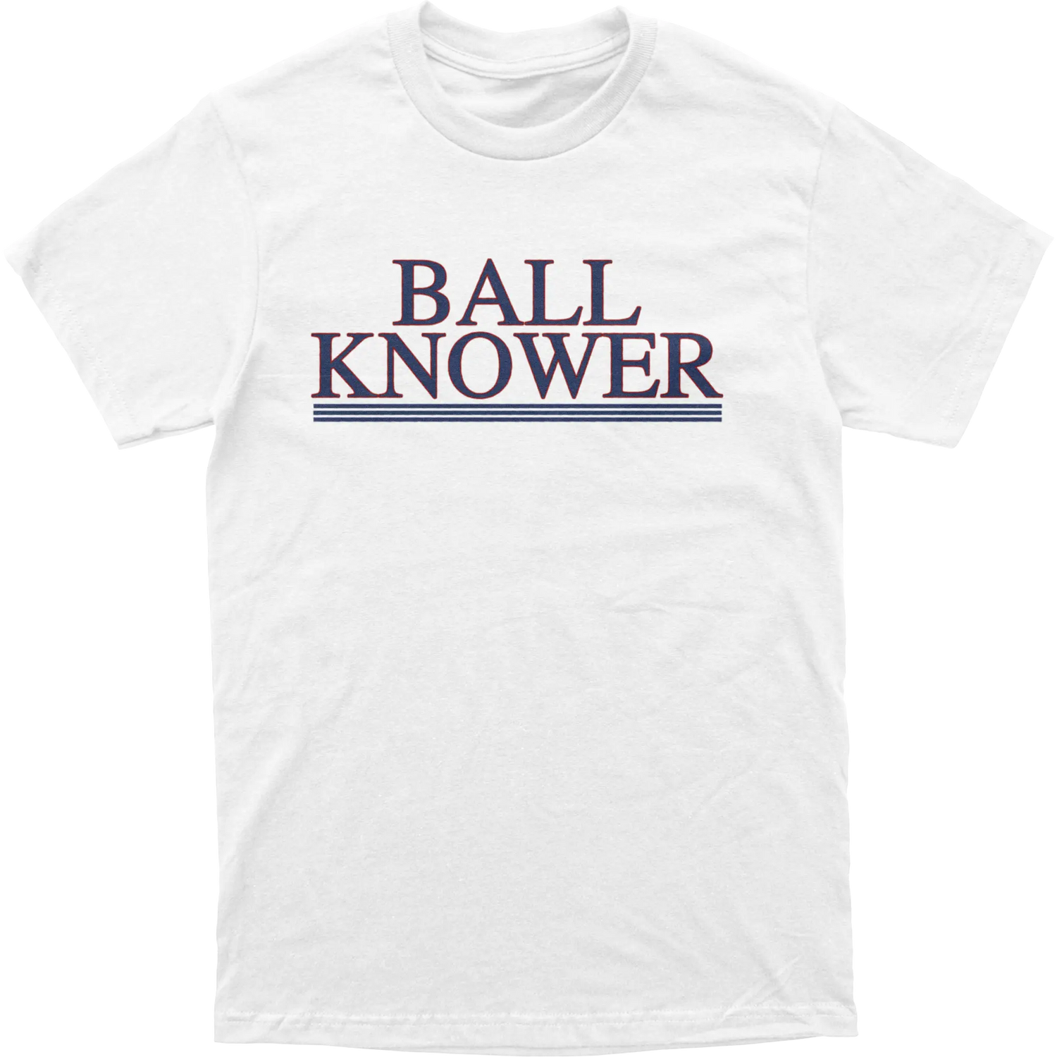 Ball Knower Tee