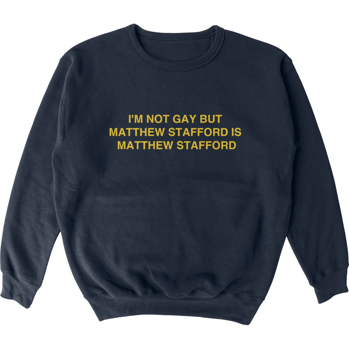 I’m Not Gay But Matt Stafford is Matt Stafford