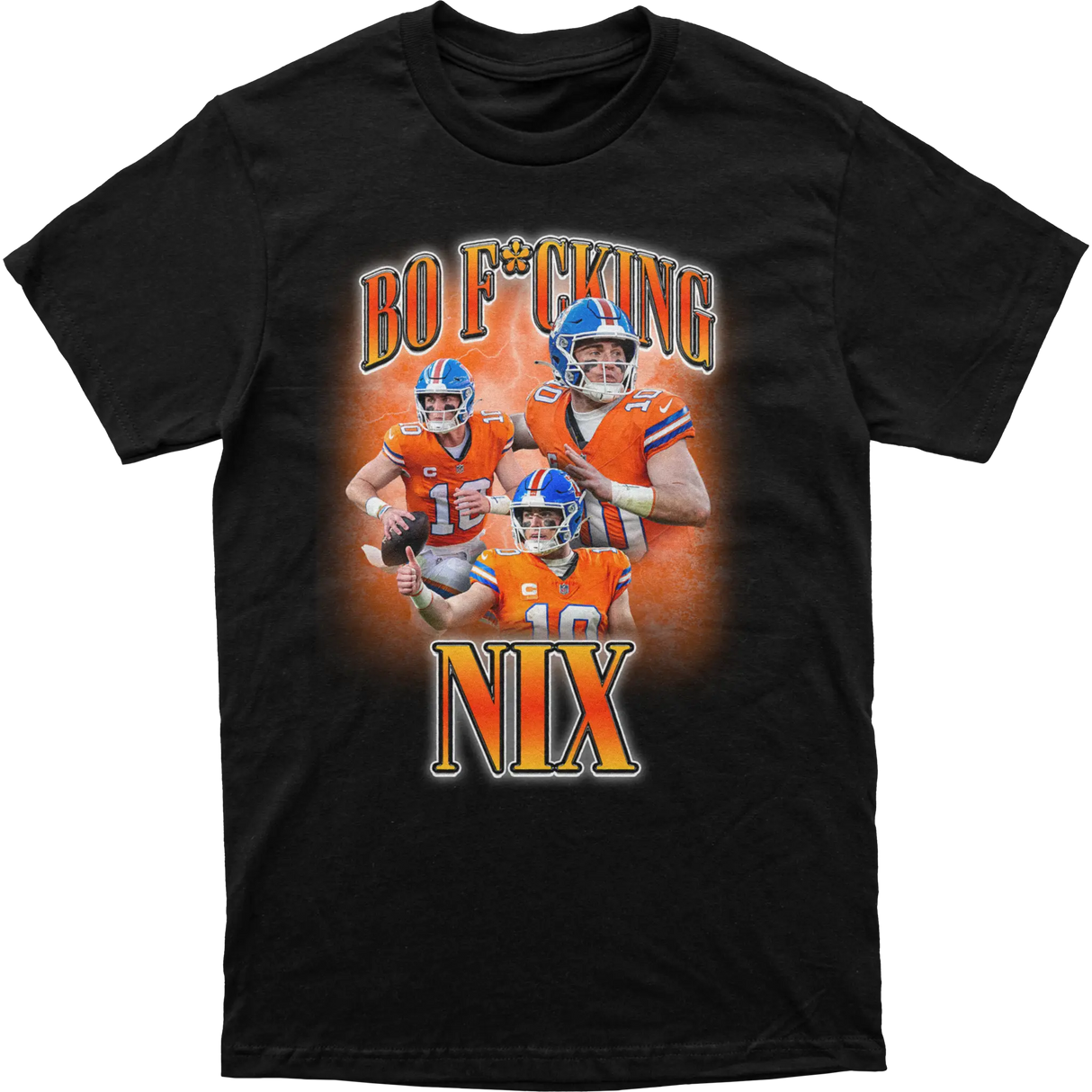 Bo ****ing Nix Tee