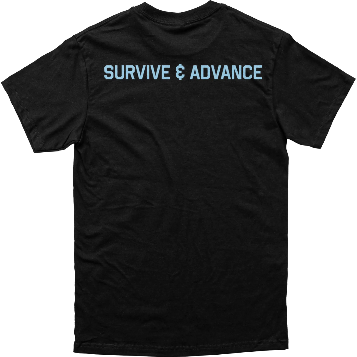 Survive & Advance Tee