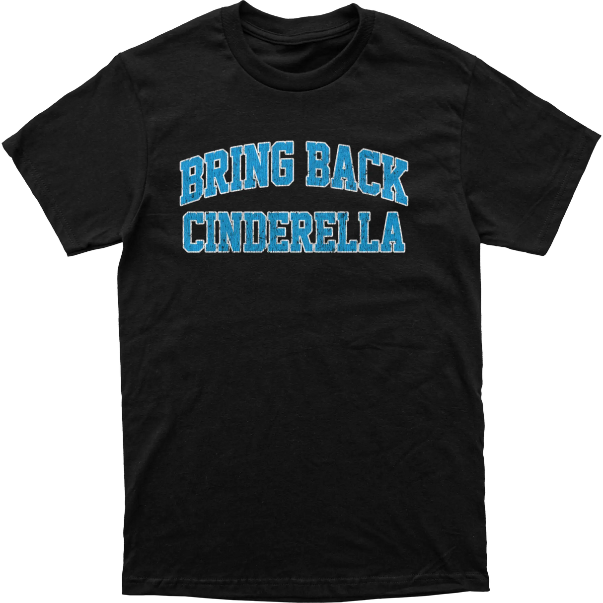 Bring Back Cinderella Tee