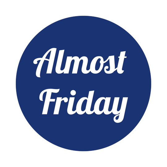 Almost Friday