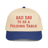 Bad Day To Be A Folding Table Hat
