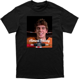 Almost Friday 4th Quarter Tee