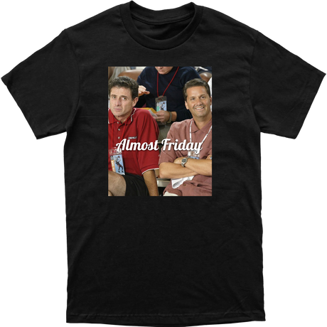 Almost Friday Cal and Rick Tee