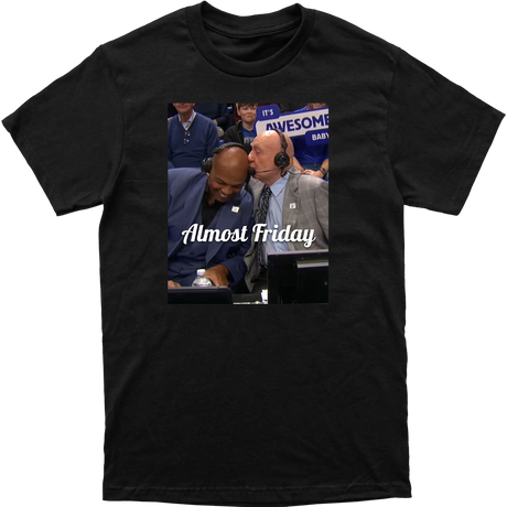 Almost Friday Dickie V Barkley Kiss Tee