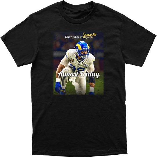 Almost Friday Quarterbacks Scramble Tee
