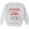 I Wish It Was Easter Tacky Sweater