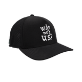 Why Not Us Hat