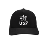 Why Not Us Hat