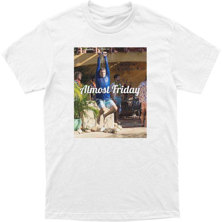 Almost Friday Zipline Tee