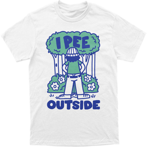 I Pee Outside Tee