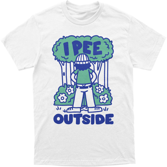 I Pee Outside Tee