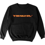 This Parlay Crewneck
