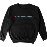 This Parlay Crewneck