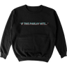 This Parlay Crewneck