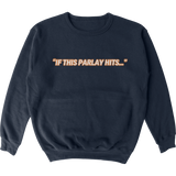 This Parlay Crewneck