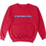This Parlay Crewneck
