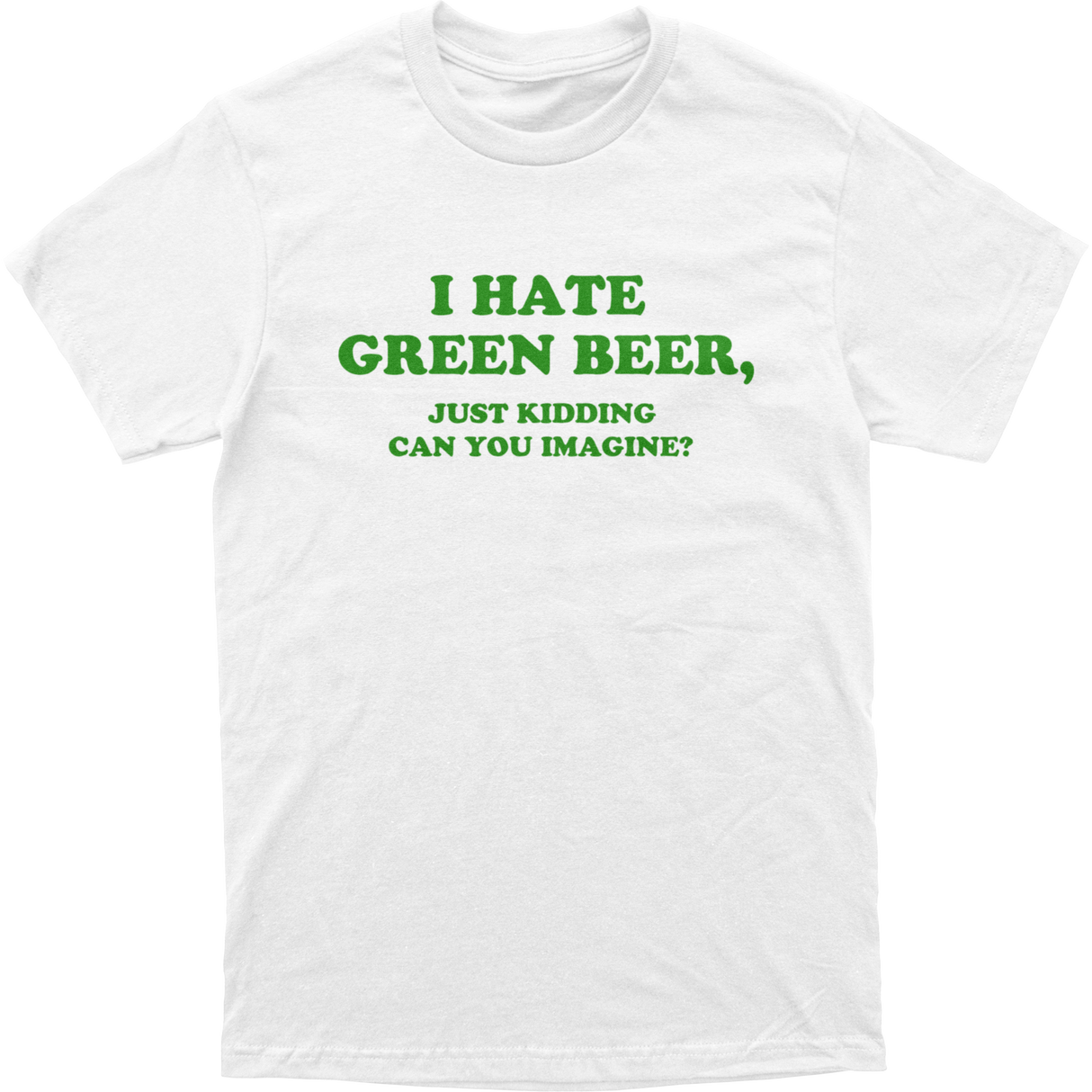 I Hate Green Beer Tee