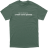 Credit Card Points Tee