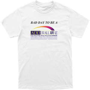 Bad Day to be an XR Tee