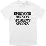 Everyone Bets Tee