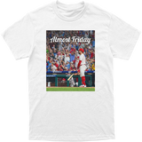 Almost Friday Schwarber Grand Slam Tee