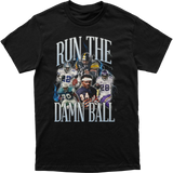 Run The Damn Ball Tee