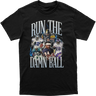 Run The Damn Ball Tee