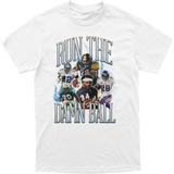 Run The Damn Ball Tee