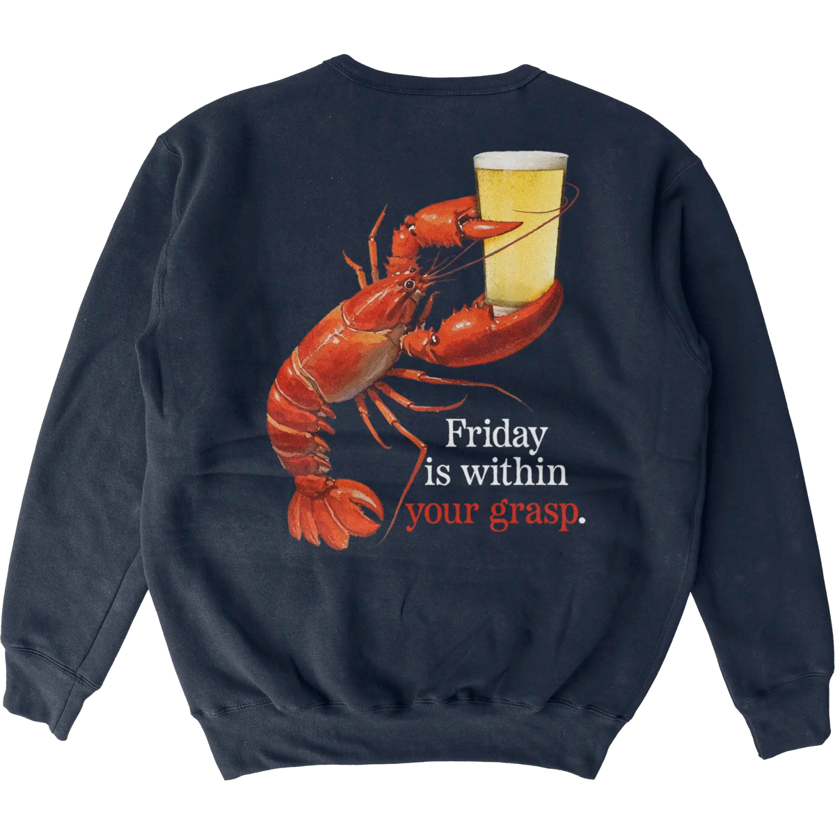 Friday Is In Your Grasp Crewneck