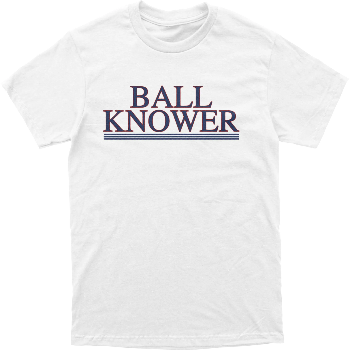 Ball Knower Tee