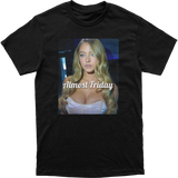 Almost Friday Sweeney Christy Tee