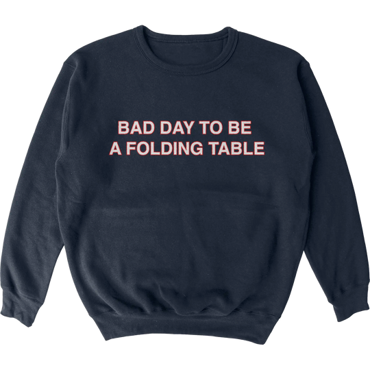 Bad Day To Be A Folding Table Crew