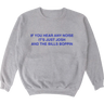 If You Hear Any Noise Crew