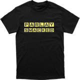 Parlay Smacked Tee