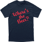 Where's The Beer Script Tee