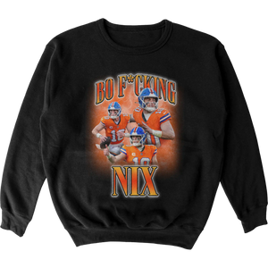 Bo ****ing Nix Crewneck