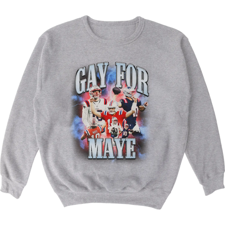 Gay for Maye Crewneck