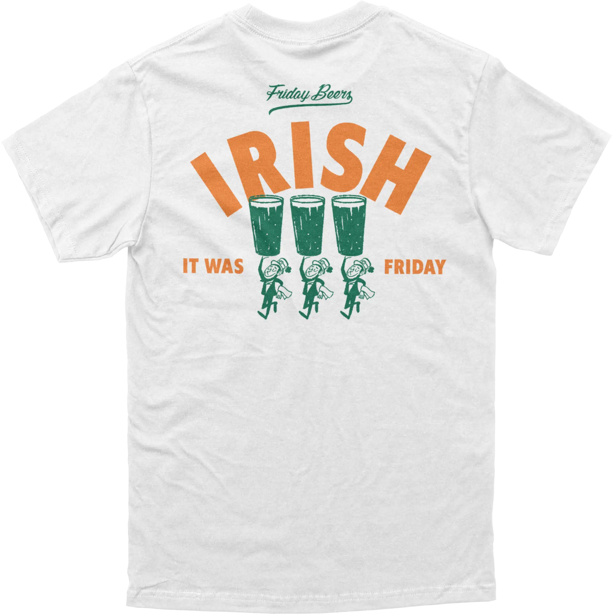 Irish It was Friday Tee