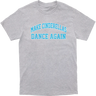 Make Cinderella Dance Again Blue Text Tee